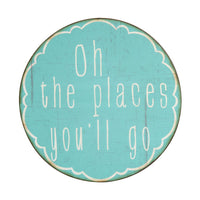 Oh The Places You'll Go Sign